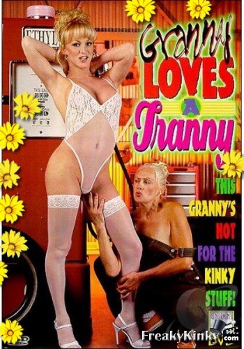 350px x 500px - Granny Loves a Tranny Â» free shemale transsex porn, sex video, movie