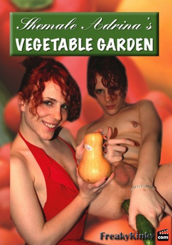  Shemale Adrina's Vegetable Garden (2008) 