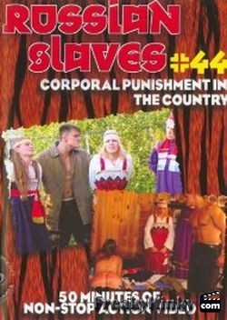  Russian Slaves Vol 44 - Corporal Punishment In The Country 